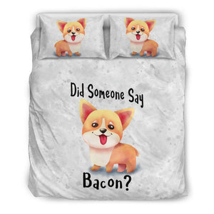 Did Someone Say Bacon Corgi Dog Bedding Set Beige Lining - Value Basin