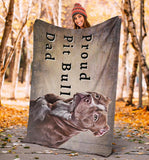 Proud Pit Bull Dad Blanket - Value Basin
