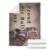 Proud Pit Bull Mama Blanket - Value Basin